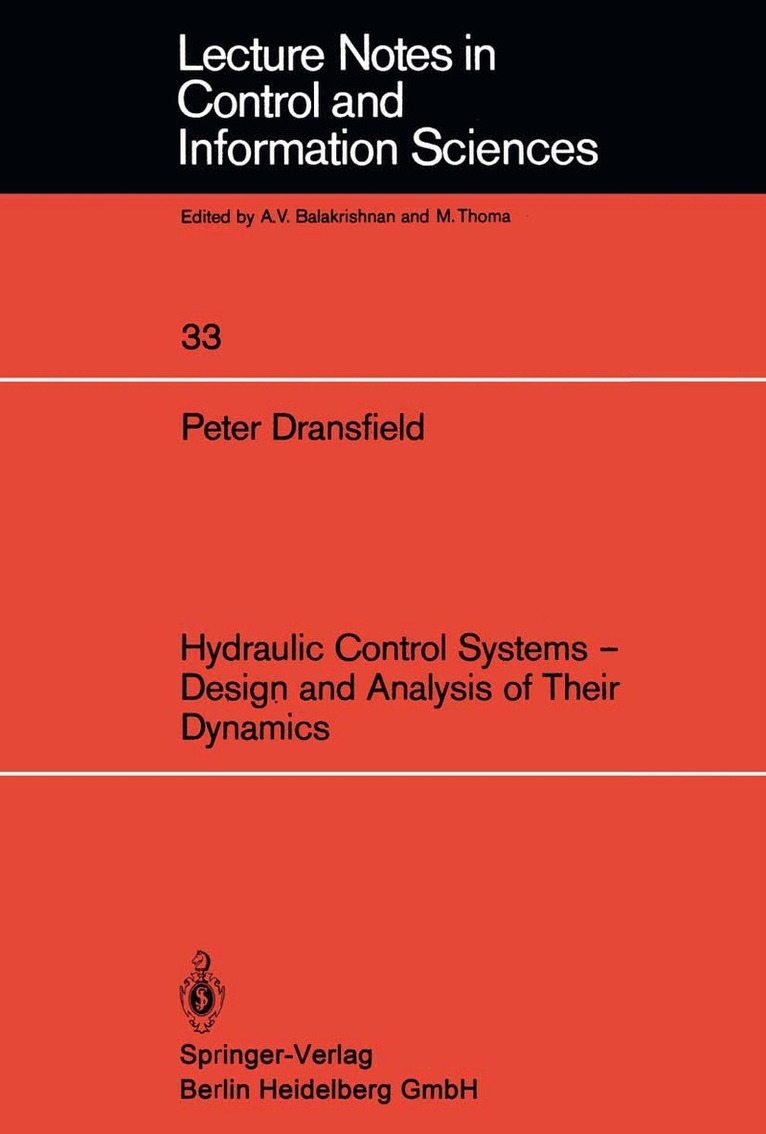 P. Dransfield - Hydraulic Control Systems — Design and Analysis of Their Dynamics, Häftad