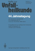 44. Jahrestagung der Deutschen Gesellschaft f�r Unfallheilkunde e.V.