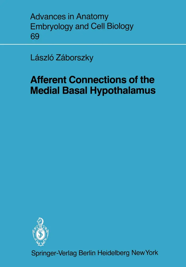 Laszlo Zaborszky - Afferent Connections of the Medial Basal Hypothalamus, Häftad. Tillgänglighet: Lägg i varukorg