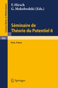 Sminaire de Thorie du Potentiel, Paris, No. 6
