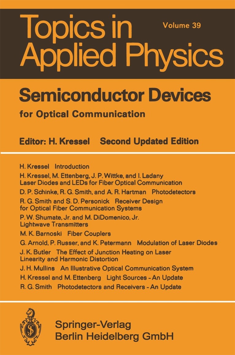 H. Kressel - Semiconductor Devices for Optical Communication, Häftad
