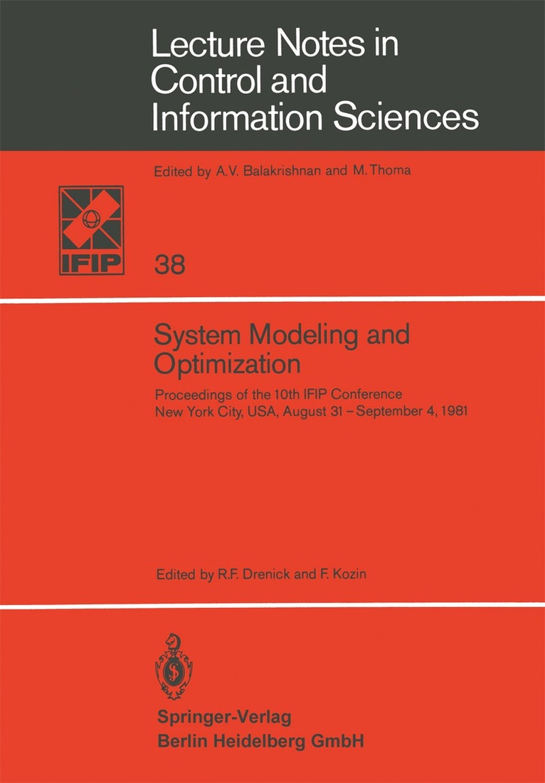 R.F. Drenick, F. Kozin - System Modeling and Optimization, Häftad