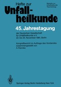 45. Jahrestagung der Deutschen Gesellschaft f�r Unfallheilkunde e.V.
