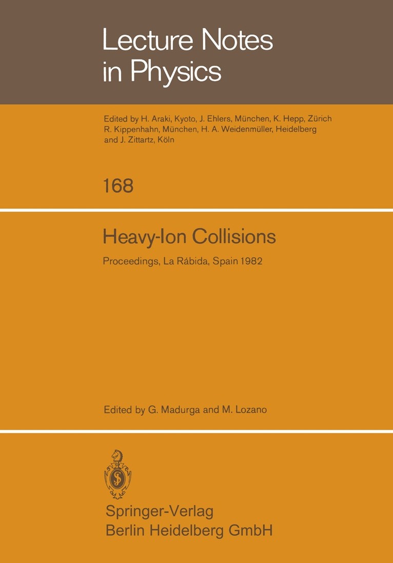 G. Madurga, M. Lozano - Heavy-Ion Collisions, Häftad