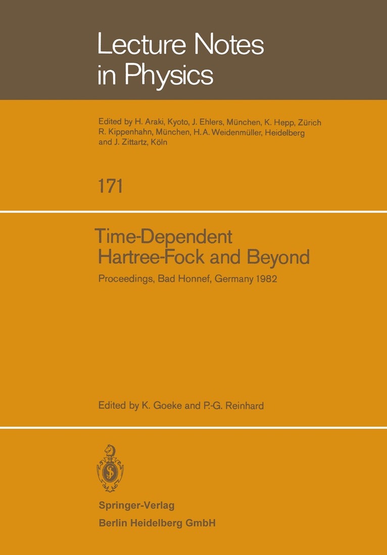 K. Goeke, P.-G. Reinhard - Time Dependent Hartree-Fock and Beyond, Häftad. Tillgänglighet: Lägg i varukorg