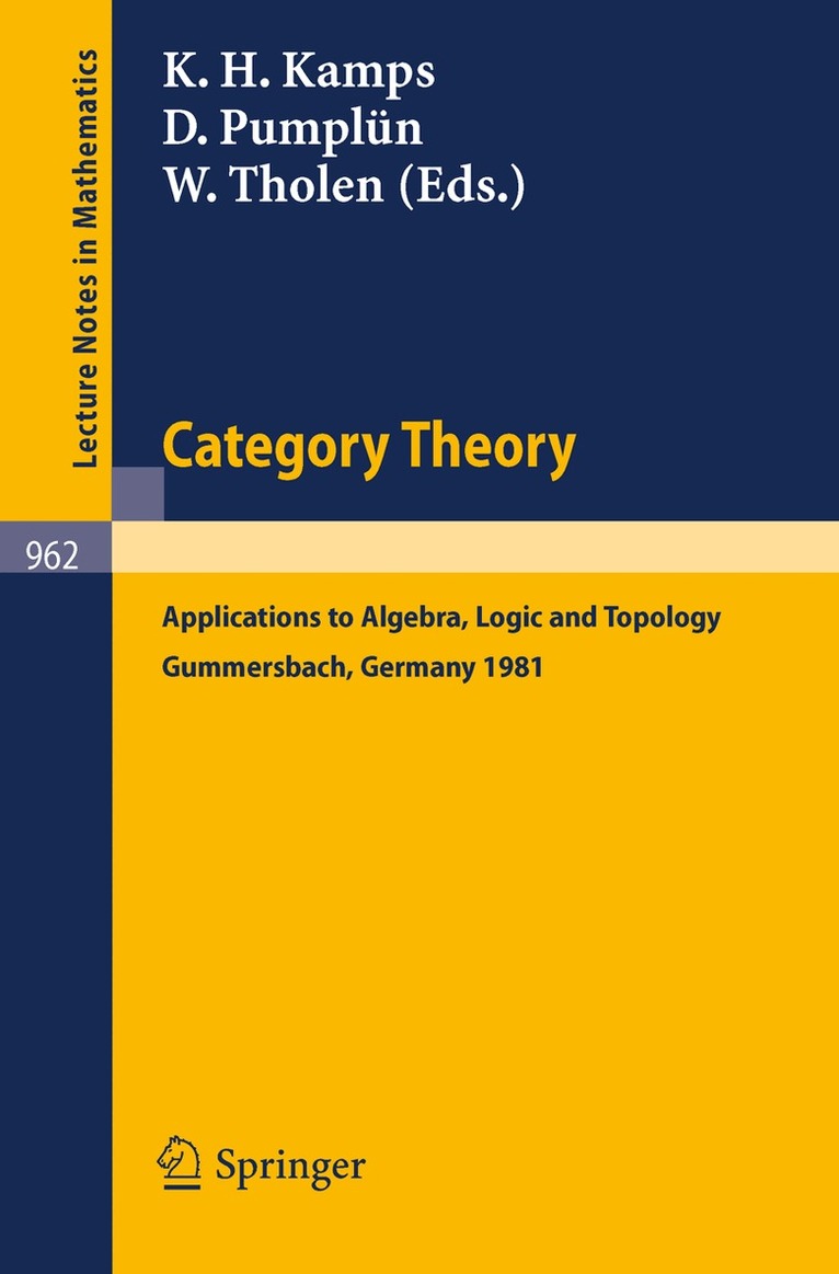 K. H. Kamps, D. Pumplün, W. Tholen - Category Theory, Häftad