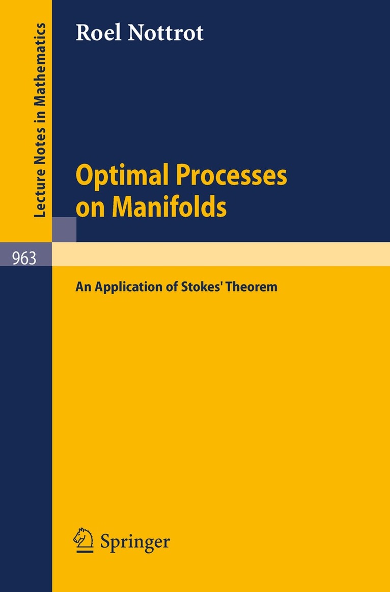 R. Nottrot - Optimal Processes on Manifolds, Häftad