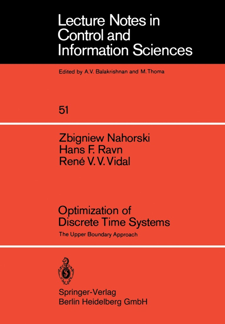 Z. Nahorski, H.F. Ravn, R.V.V. Vidal - Optimization of Discrete Time Systems, Häftad