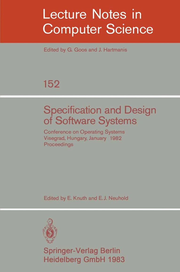 Elöd Knuth, E.J. Neuhold - Specification and Design of Software Systems, Häftad