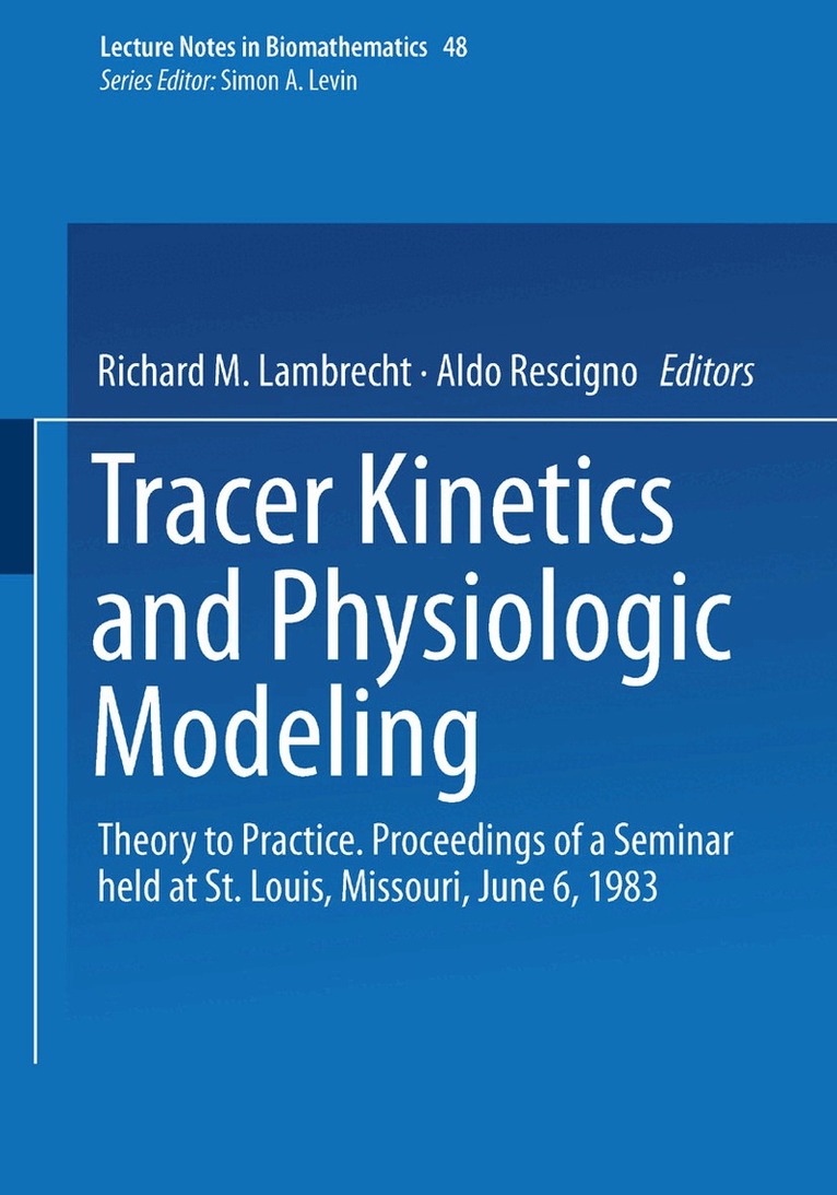 Tracer Kinetics and Physiologic Modeling