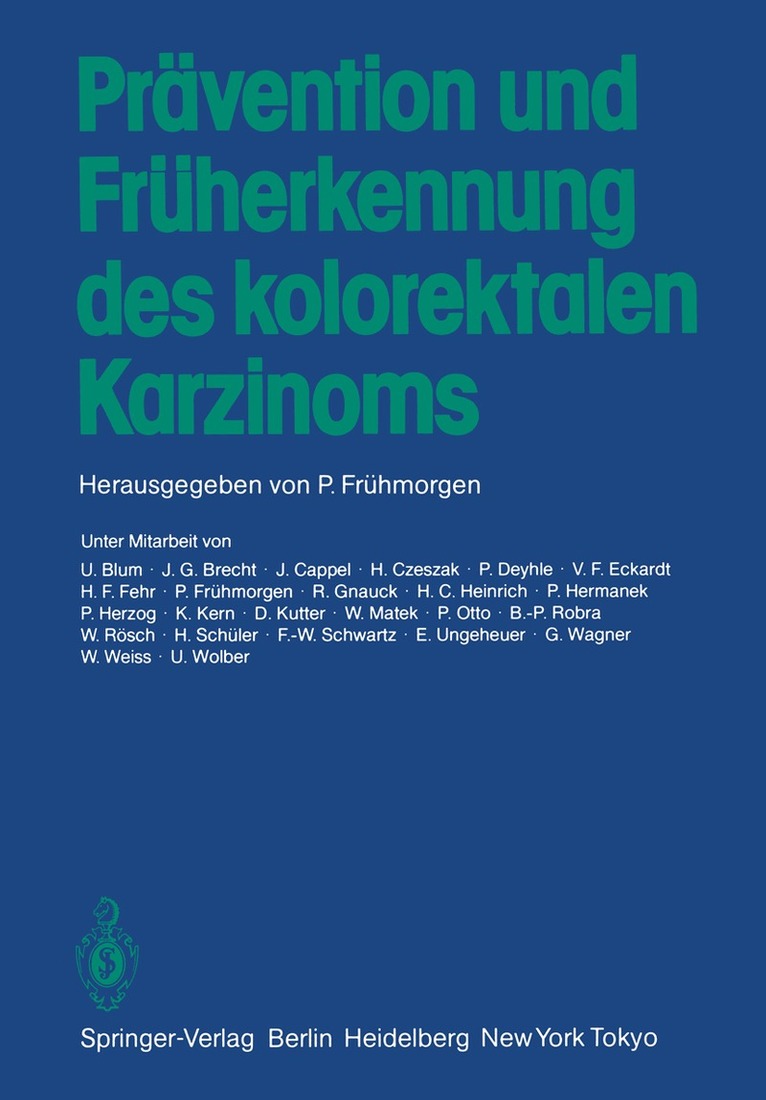 Peter Frühmorgen - Prävention und Früherkennung des kolorektalen Karzinoms, Häftad