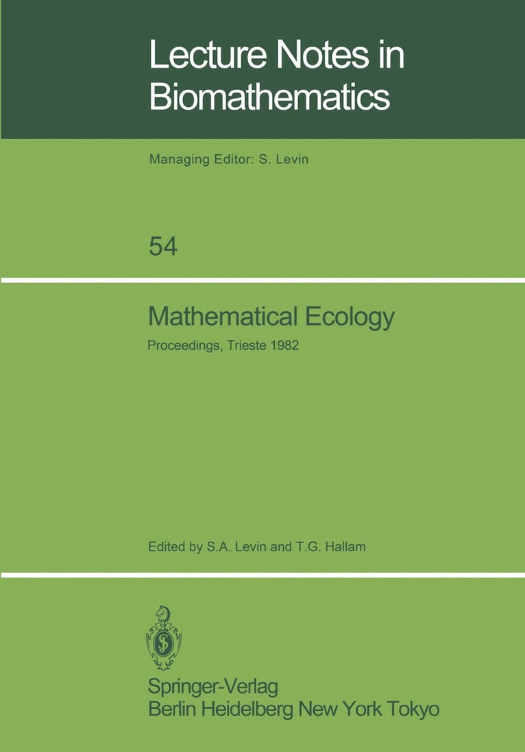 S.A. Levin, T.G. Hallam - Mathematical Ecology, Häftad