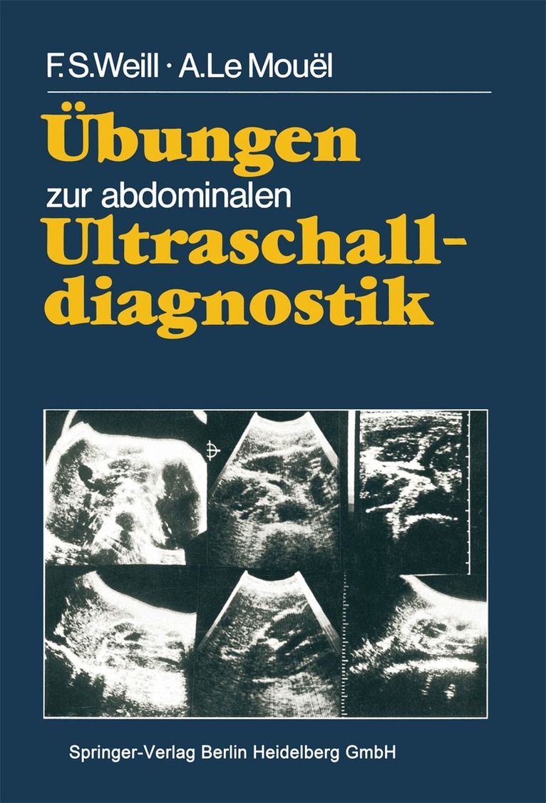 F.S. Weill, A. LeMouel - Übungen zur abdominalen Ultraschalldiagnostik, Häftad