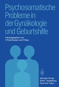 Psychosomatische Probleme in der Gyn�kologie und Geburtshilfe