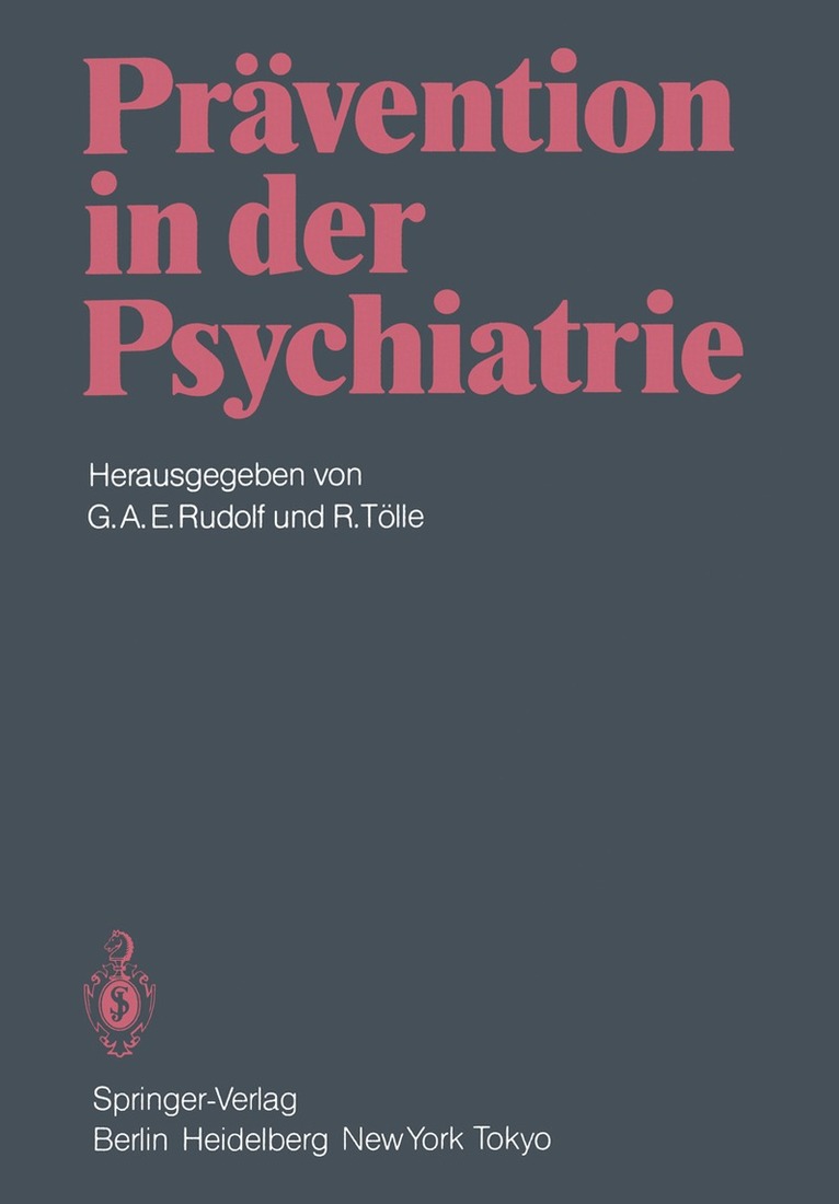 G.A.E. Rudolf, R. Tölle - Prävention in der Psychiatrie, Häftad. Tillgänglighet: Lägg i varukorg