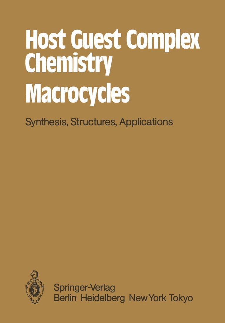 F. Vögtle, E. Weber - Host Guest Complex Chemistry Macrocycles, Häftad