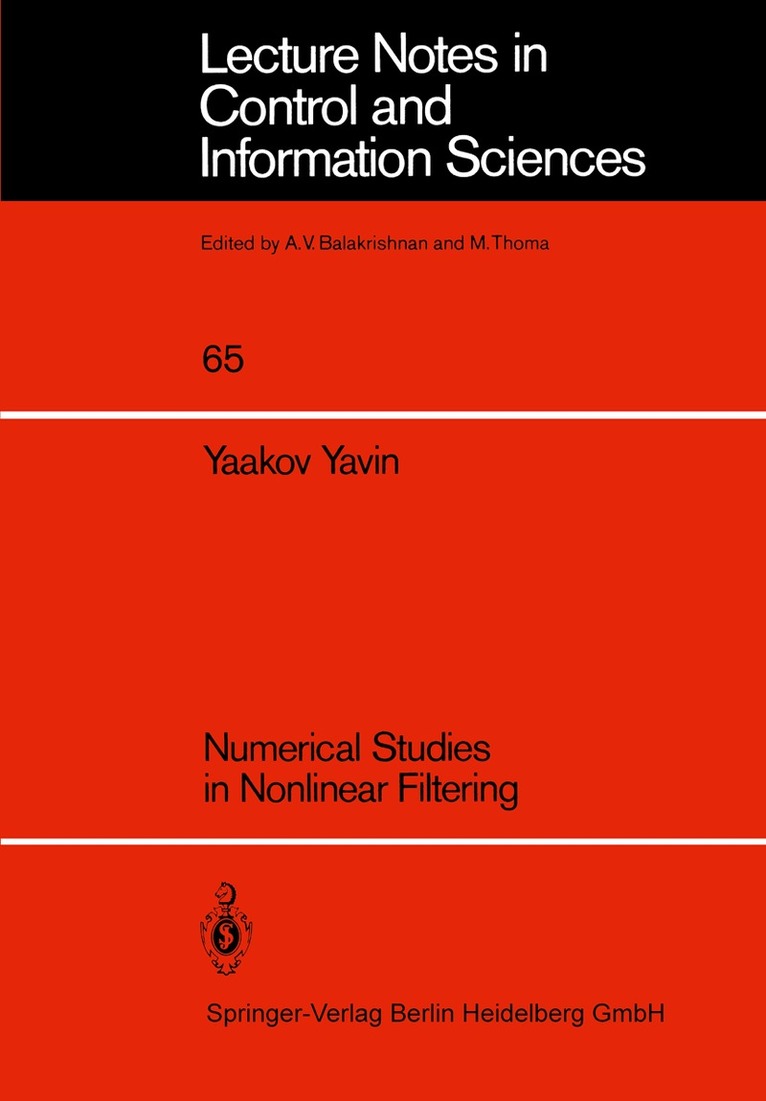 Y. Yavin - Numerical Studies in Nonlinear Filtering, Häftad. Tillgänglighet: Lägg i varukorg