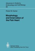 Morphology and Innervation of the Fish Heart