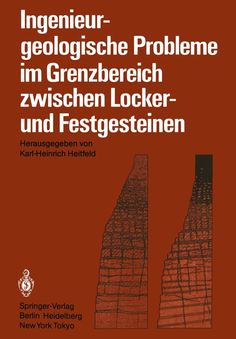 Karl-Heinrich Heitfeld - Ingenieurgeologische Probleme im Grenzbereich zwischen Locker- und Festgesteinen, Häftad