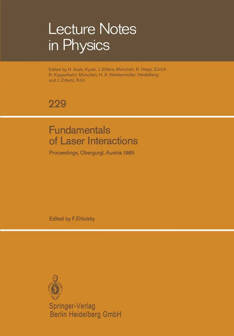 Fritz Ehlotzky - Fundamentals of Laser Interactions, Häftad. Tillgänglighet: Lägg i varukorg