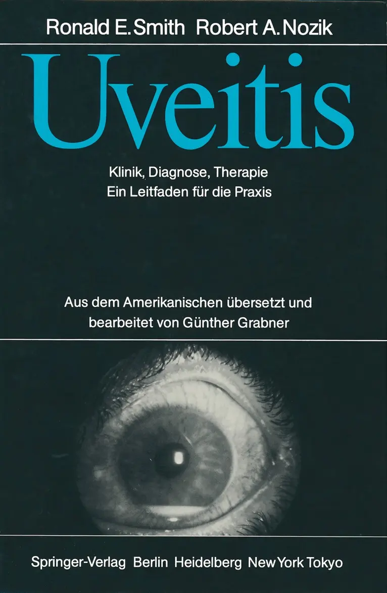 Ronald E. Smith, Robert A. Nozik, Günther Grabner - Uveitis, Häftad. Tillgänglighet: Lägg i varukorg