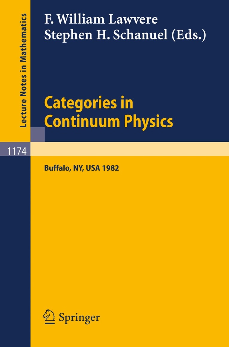 F. William Lawvere, Stephen H. Schanuel - Categories in Continuum Physics, Häftad