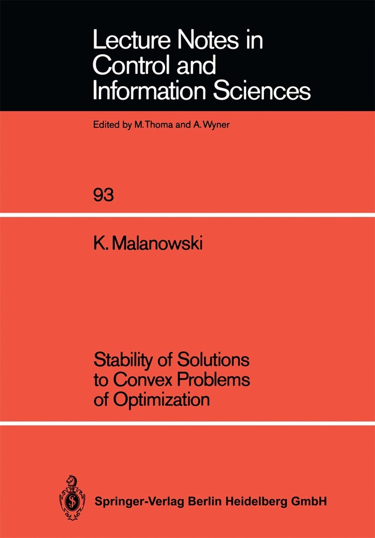K. Malanowski - Stability of Solutions to Convex Problems of Optimization, Häftad