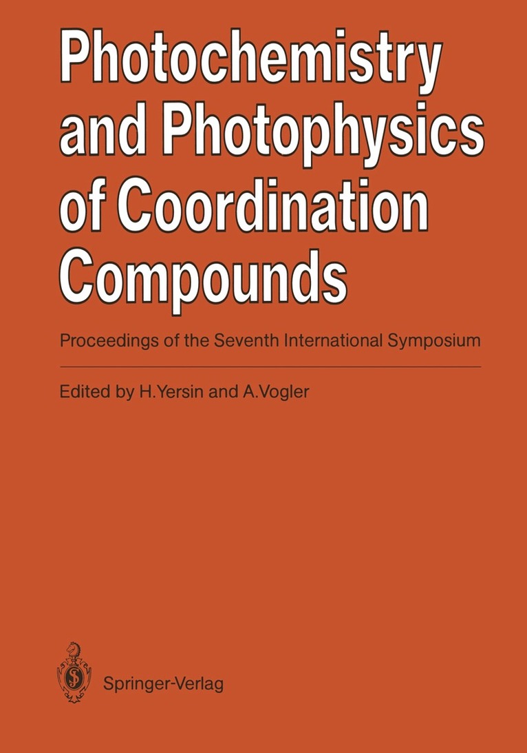 Hartmut Yersin, Arnd Vogler - Photochemistry and Photophysics of Coordination Compounds, Häftad