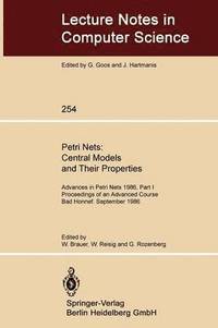 Petri Nets: Central Models and Their Properties
