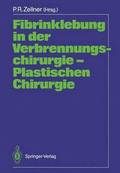 Fibrinklebung in der Verbrennungschirurgie  Plastischen Chirurgie