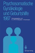 Psychosomatische Gyn�kologie und Geburtshilfe 1987