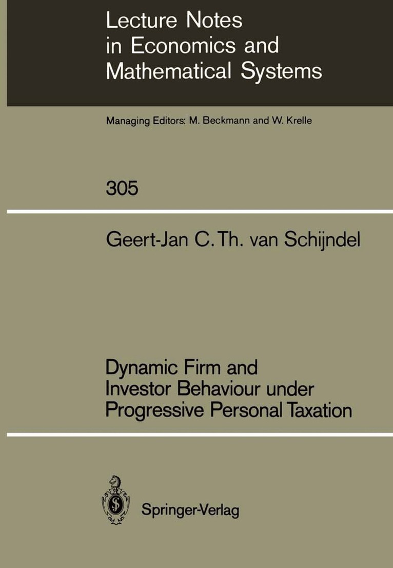 Geert-Jan C.T.van Schijndel - Dynamic Firm and Investor Behaviour under Progressive Personal Taxation, Häftad