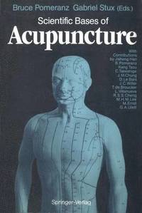 Scientific Bases of Acupuncture