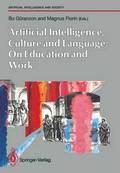 Artifical Intelligence, Culture and Language: On Education and Work