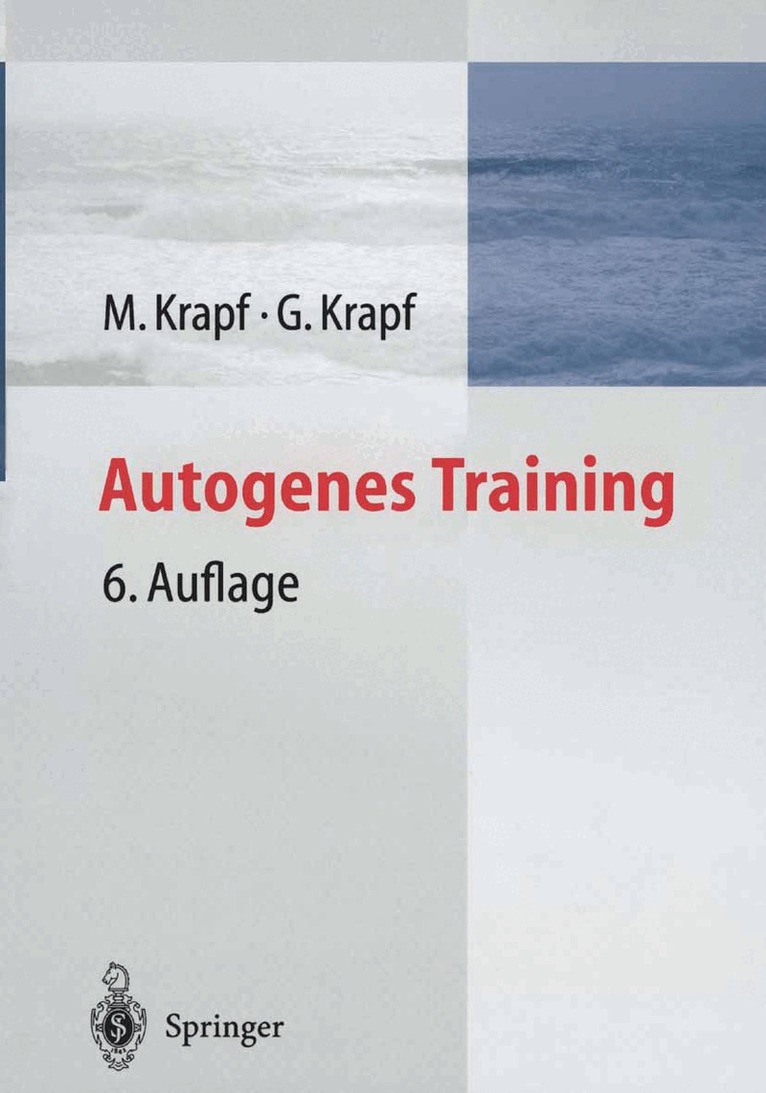Maria Krapf, G. Krapf - Autogenes Training, Häftad. Tillgänglighet: Lägg i varukorg