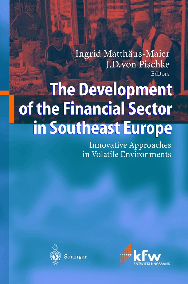 Ingrid Matthäus-Maier, J. D. Pischke - Development of the Financial Sector in Southeast Europe, Inbunden. Tillgänglighet: Lägg i varukorg