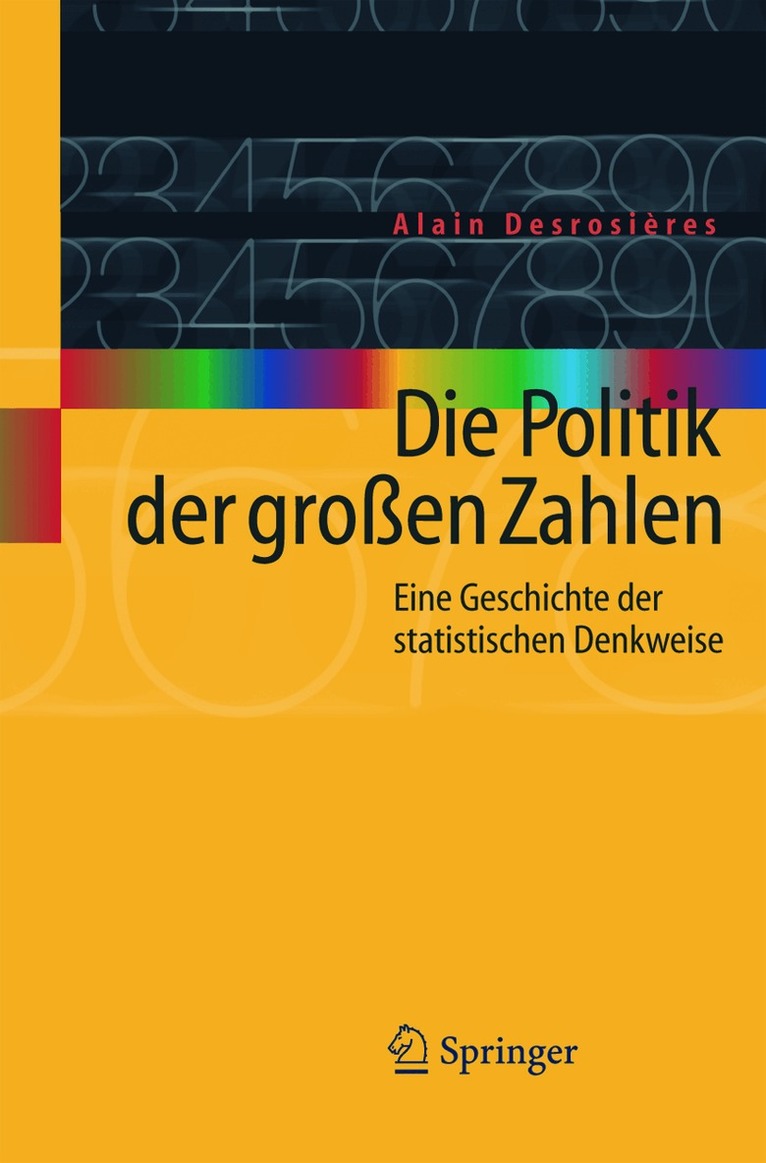 Alain Desrosières - Die Politik der großen Zahlen, Häftad