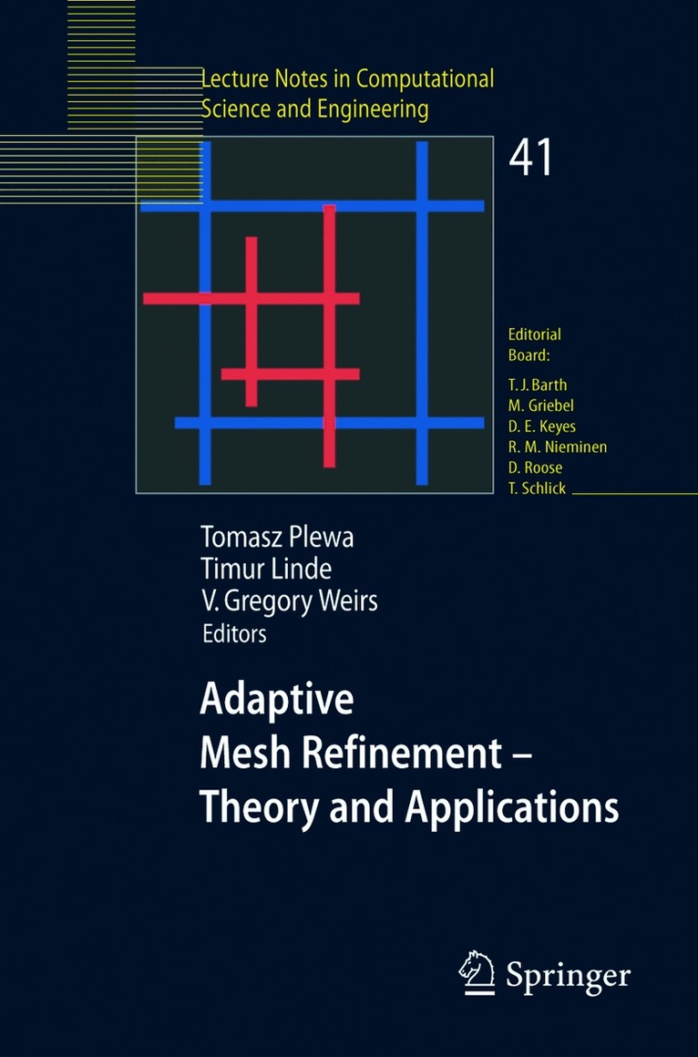 Tomasz Plewa, Timur Linde, V. Gregory Weirs - Adaptive Mesh Refinement - Theory and Applications, Häftad