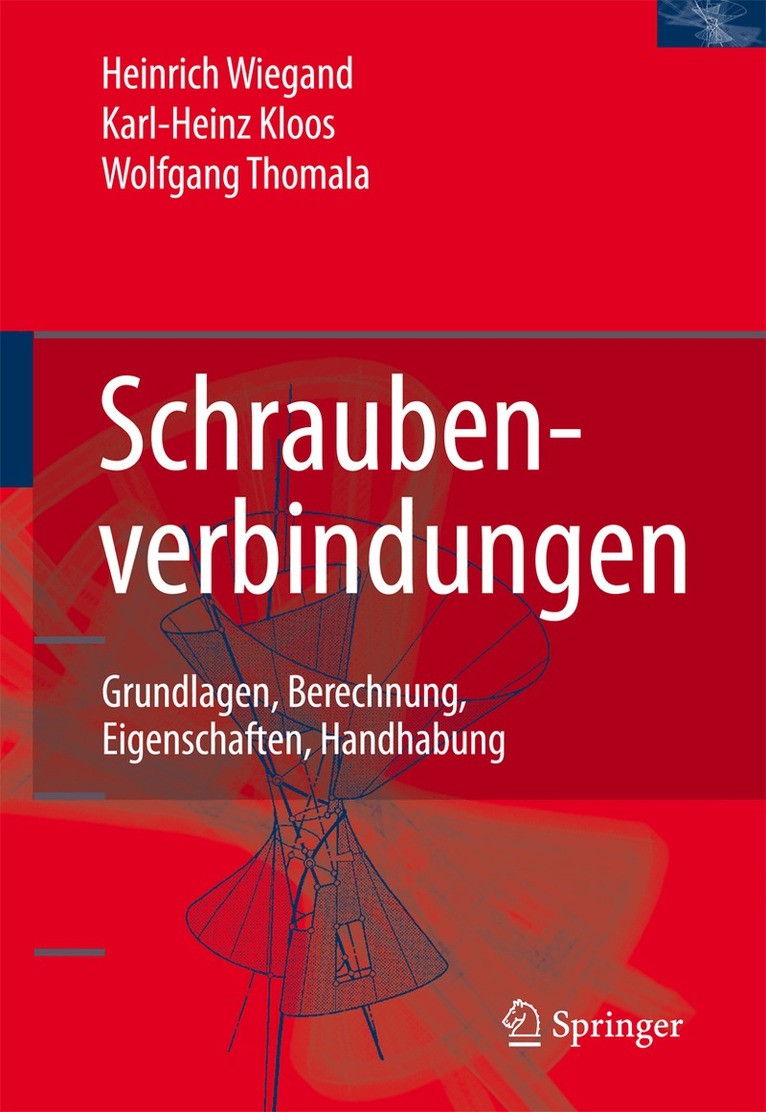 Karl-Heinz Kloos, Wolfgang Thomala - Schraubenverbindungen, Inbunden