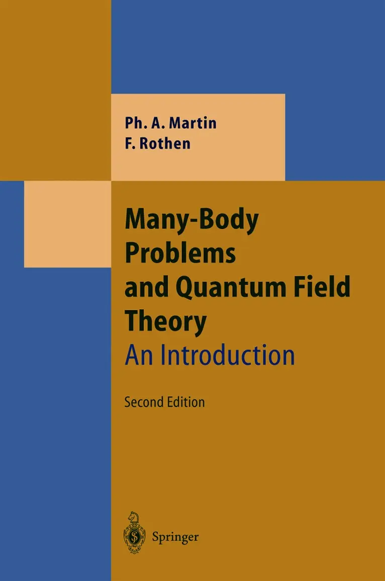 Philippe Andre Martin, Francois Rothen - Many-Body Problems and Quantum Field Theory, Inbunden. Tillgänglighet: Lägg i varukorg
