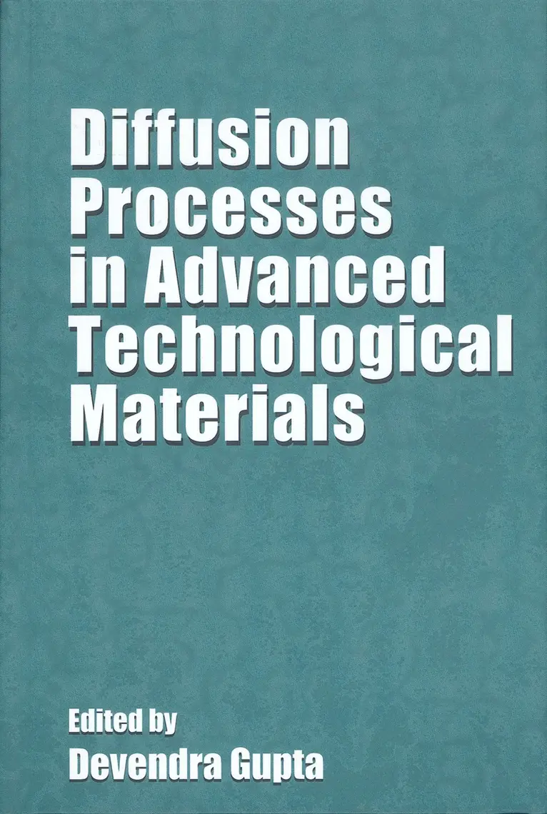 Devendra Gupta - Diffusion Processes in Advanced Technological Materials, Inbunden. Tillgänglighet: Lägg i varukorg
