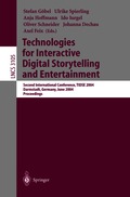Technologies for Interactive Digital Storytelling and Entertainment