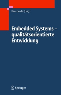 Embedded Systems - qualit�tsorientierte Entwicklung