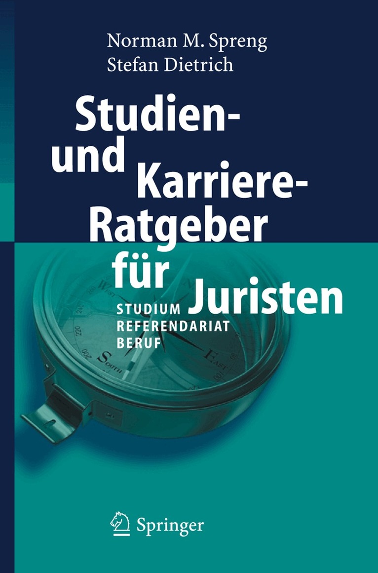 Norman Spreng, Stefan Dietrich - Studien- und Karriere-Ratgeber für Juristen, Häftad