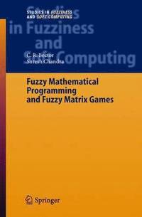 Fuzzy Mathematical Programming and Fuzzy Matrix Games