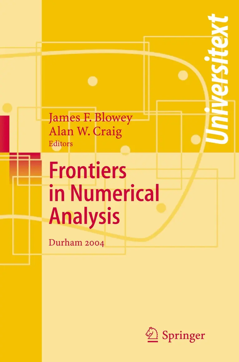 James Blowey, Alan Craig - Frontiers of Numerical Analysis, Häftad. Tillgänglighet: Lägg i varukorg