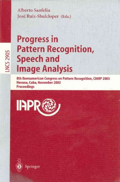 Jose Ruiz-Shulcloper, Alberto Sanfeliu - Progress in Pattern Recognition, Speech and Image Analysis, E-bok