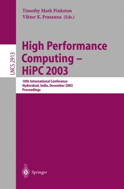 Viktor K. Prasanna, Timothy Mark Pinkston - High Performance Computing -- HiPC 2003, E-bok