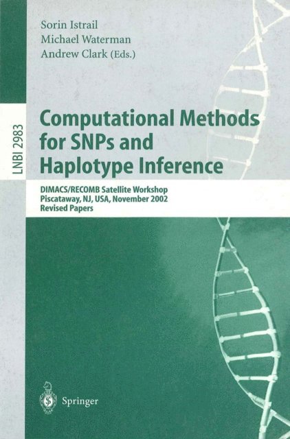 Andrew Clark, Michael Waterman, Sorin Istrail - Computational Methods for SNPs and Haplotype Inference, E-bok