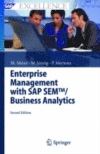 Peter Mertens, Werner Sinzig, Marco Meier - Enterprise Management with SAP SEM(TM)/ Business Analytics, E-bok
